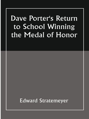 cover image of Dave Porter's Return To School Winning the Medal of Honor